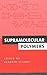Supramolecular Polymers