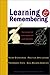 Learning and Remembering: H...