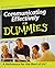 Communicating Effectively for Dummies