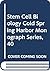 Stem Cell Biology Cold Spring Harbor Monograph Series, 40