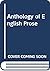 Anthology of English Prose