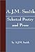 A.J.M. Smith: Selected Poetry and Prose