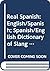 Real Spanish: English/Spani...