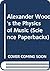 Alexander Wood's the Physic...