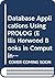 Database Applications Using PROLOG (Ellis Horwood Books in Computing Science. Series in Computer)