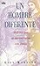 Un Hombre Diferente (Spanish Edition)