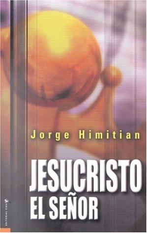 Jesucristo Es El Señor (Paperback)