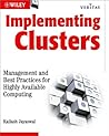 Implementing Clusters: Management and Best Practices for Highly Available Computing