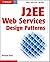 J2Ee Web Services Design Pa...