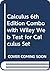 Calculus 6th Edition Combo with Wiley Web Test for Calculus Set