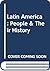 Latin America: People & The...