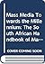 Mass media, towards the millennium: The South African handbook of mass communication