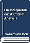 On Interpretation...