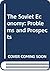 The Soviet Economy: Problems and Prospects