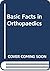 Basic Facts in Orthopaedics