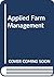 Applied Farm Management