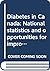 Diabetes in Canada: Nationa...