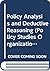 Policy Analysis and Deductive Reasoning