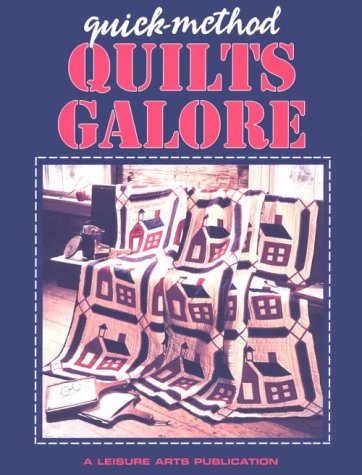 Quick-Method Quilts Galore (Paperback)