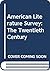 The Viking Portable Library American Literature Survey: The Twentieth Century