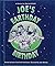 Joe's Earthday Birthday (A ...