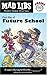First Day of Future School Mad Libs Comics