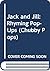 Jack and Jill: Rhyming Pop-Ups
