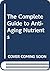 The Complete Guide to Anti-...
