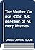 The Mother Goose Book: A Collection of Nursery Rhymes