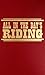All in the Day's Riding