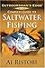 Complete Guide to Saltwater Fishing by Al Ristori