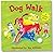 Dog Walk by Piggy Toes Press