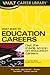 Vault Guide to Education Ca...