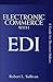 Electronic Commerce with EDI by Robert L. Sullivan