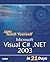 Sams Teach Yourself Visual C# .Net in 21 Days by Jason Beres
