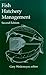 Fish Hatchery Management