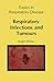 Respiratory Infections and ...