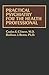 Practical Psychiatry for th...