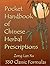 Pocket Handbook of Chinese Herbal Prescriptions
