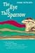 The Eye of the Sparrow