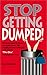 Stop Getting Dumped!