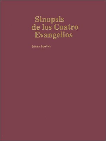 Sinopsis de los Cuatro Evangelios-RV 1960 (Spanish Edition)