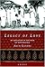 Legacy Of Love: My Educatio...