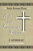 Gift and Sacraments Bible-Nab