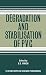 Degradation and Stabilisation of PVC by J. Owen