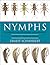 Nymphs: Compete Guide to Naturals and Imitations