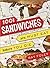 1,001 Sandwiches You Must E...