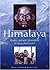 Himalaya: Peoples, Arts And...