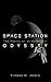 Space Station Odyssey: The ...