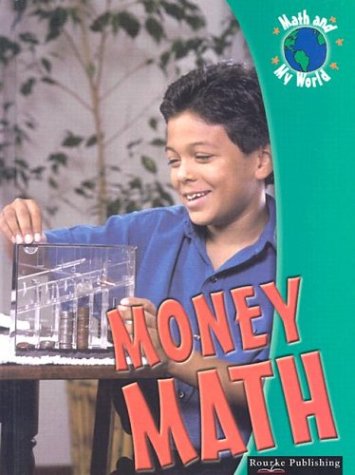 Money Math (Math and My World)